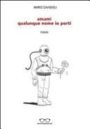 Amami qualunque nome io porti (le parole di un uomo a una donna)