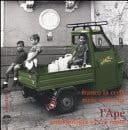 L'Ape. Antropologia su tre ruote