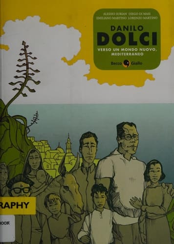 Danilo Dolci verso un mondo nuovo, mediterraneo