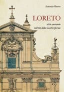 Loreto città santuario nell'età della Controriforma