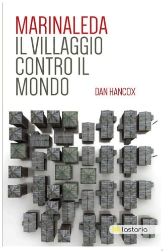 Marinaleda. Il villaggio contro il mondo