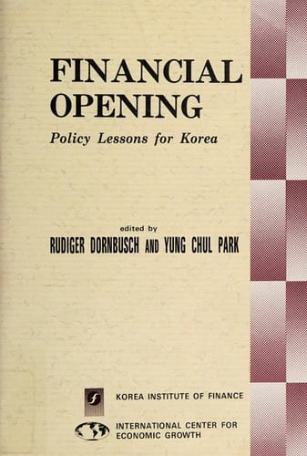 Financial Opening Policy Lessons for Korea