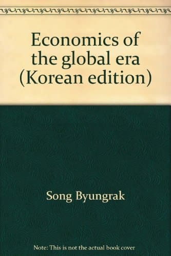 Gŭllobŏl sidae ŭi kyŏngjehak