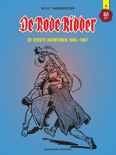 De eerste avonturen 1966-1967 (De Rode Ridder 60 jaar, 6)