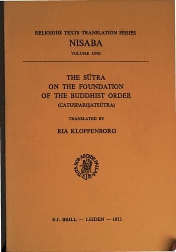 Catuṣpariṣatsūtra, Eine Kanonische Lehrschrift Über Die Begründung Der Buddhistische Gemeinde.'
