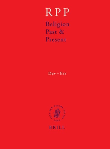 Religion Past And Present: Encyclopedia of Theology And Religion (Religion Past and Present)