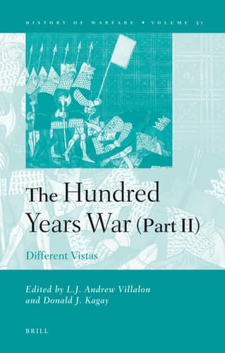 The Hundred Years War (part II) Different Vistas