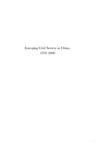 Emerging Civil Society in China, 1978-2008