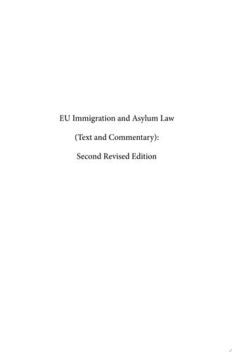 EU Immigration and Asylum Law (Text and Commentary): Second Revised Edition Volume 3: EU Asylum Law