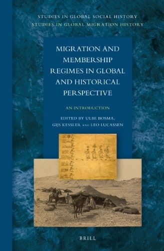 Migration and Membership Regimes in Global and Historical Perspective An Introduction