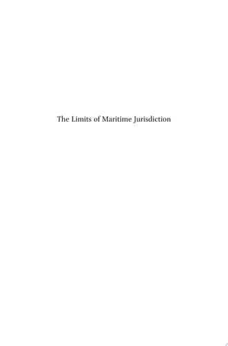 The Limits of Maritime Jurisdiction