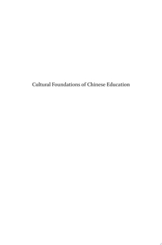 Cultural Foundations of Chinese Education