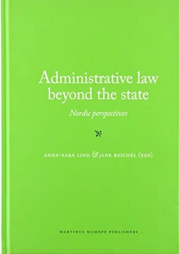 Administrative Law Beyond the State Nordic Perspectives