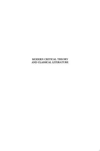 Modern Critical Theory and Classical Literature