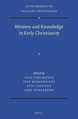 Women and Knowledge in Early Christianity