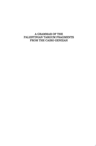 A Grammar of the Palestinian Targum Fragments from the Cairo Genizah