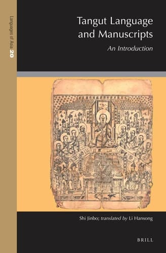 Tangut Language and Manuscripts An Introduction