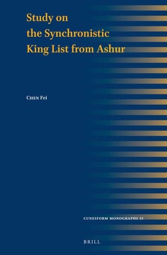 Study on the Synchronistic King List from Ashur