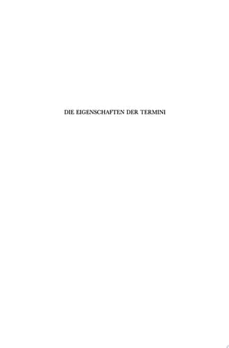 Die Eigenschaften der Termini Eine Untersuchung zur Perutilis logica Alberts von Sachsen
