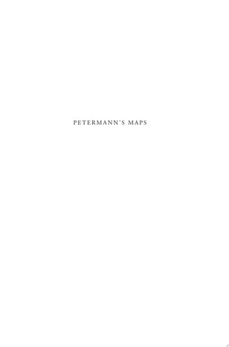 Petermann's Maps Cartobibliography of the Maps in ""Petermanns Geographische Mitteilungen"", 1855-1945