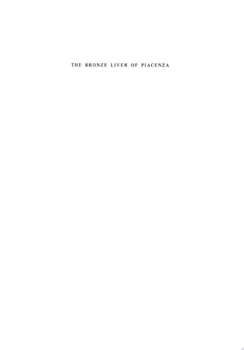 The Bronze Liver of Piacenza Analysis of a Polytheistic Structure
