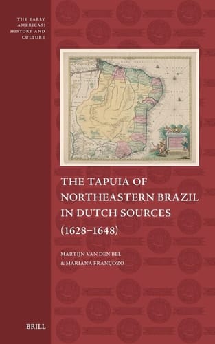 The Tapuia of Northeastern Brazil in Dutch Sources (1628-1648)