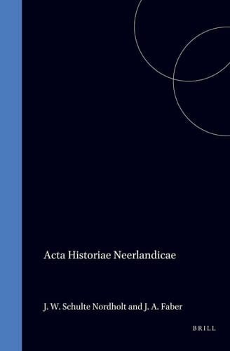 Acta Historiae Neerlandicae - Historical Studies in the Netherlands, III (With 7 maps and 1 graph)