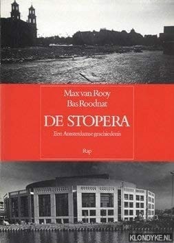 De Stopera een Amsterdamse geschiedenis