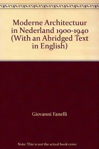 Moderne Architectuur in Nederland 1900-1940