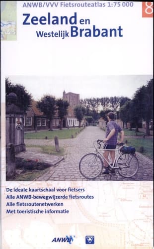 ANWB/VVV Fietsrouteatlas 8. Zeeland en Westelijk Brabant