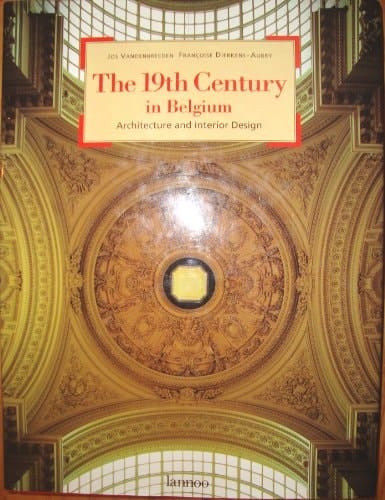 The 19th century in Belgium: Architecture and interior design (Architecture in Belgium)