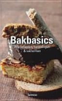 Bakbasics alle recepten, bereidingen en vaktermen