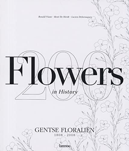 Flowers in History: 1808-2008