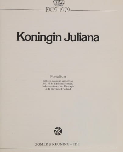 Koningin Juliana 1909-1979 fotoalbum