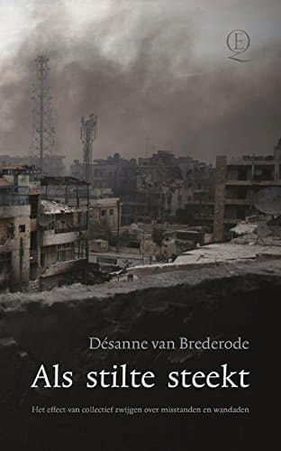 Als stilte steekt het effect van collectief zwijgen over misstanden en wandaden