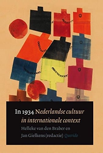 In 1934 Nederlandse cultuur in internationale context