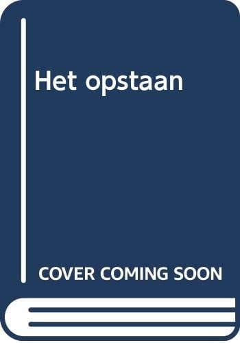 Het opstaan