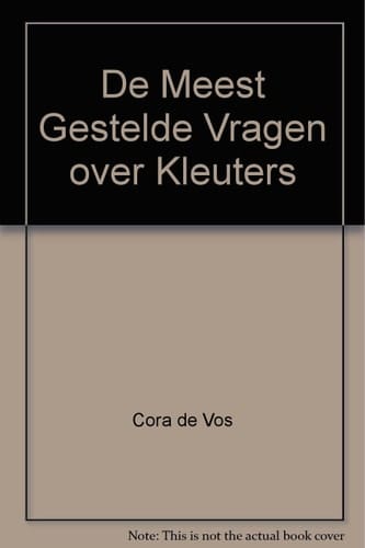 De meest gestelde vragen over kleuters