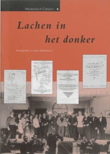 Lachen in het donker amusement in kamp Westerbork