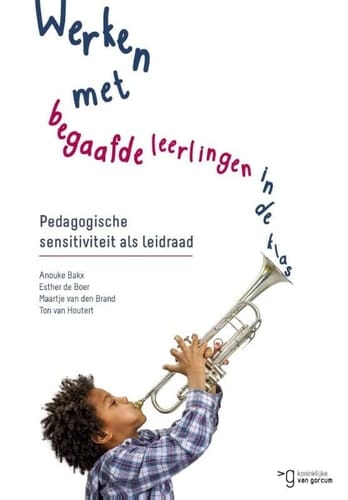 Werken met begaafde leerlingen in de klas pedagogische sensitiviteit als leidraad
