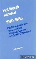 Het Literair klimaat 1970-1985 (Dutch Edition)