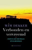 Verbonden en vervreemd over de God van Paulus op de Areopagus
