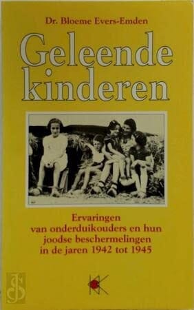 Geleende kinderen: Ervaringen van onderduikouders en hun joodse beschermelingen in de jaren 1942 tot 1945 (Dutch Edition)