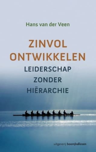 Zinvol ontwikkelen Leiderschap zonder hiërarchie