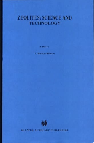 Zeolites: Science and Technology Science and Technology