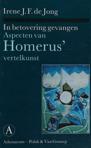 In betovering gevangen aspecten van Homerus' vertelkunst