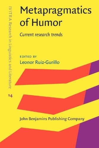 Metapragmatics of Humor Current Research Trends