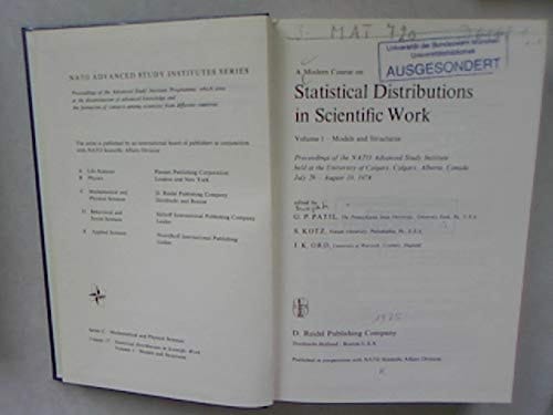 Statistical Distributions in Scientific Work Vol. 1: Models and Structures Vol. 2: Model Building and Model Selection Vol. 3: Characterizations and Applications