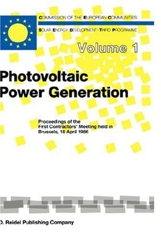 Photovoltaic Power Generation (Solar Energy and Development, 1)