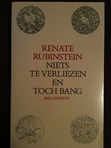 Niets te verliezen en toch bang (Dutch Edition)
